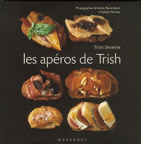 Les apéros de Trish - Trish Deseine