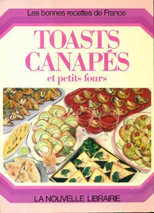 Toasts, canapé et petits fours - Collectif