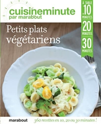 Petits plats végétariens - Collectif