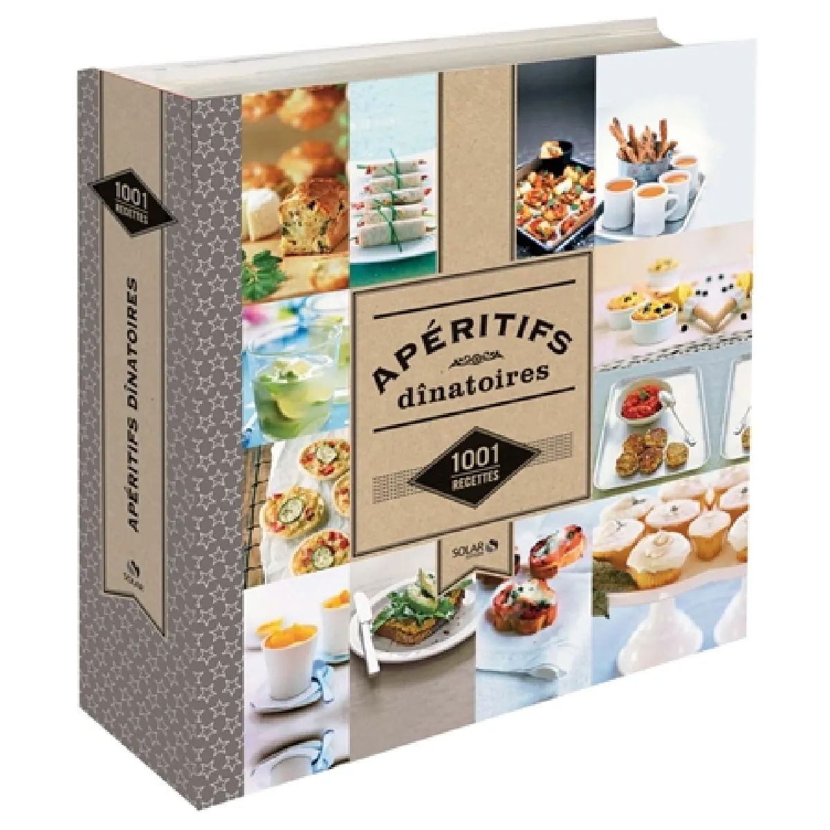 Apéritifs dînatoires : 1.001 recettes